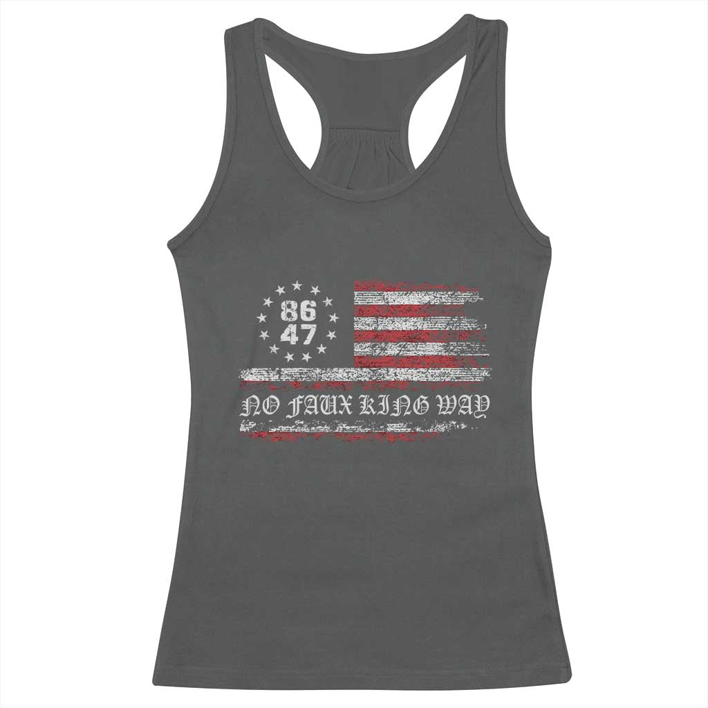 Snarky No Kings In America Racerback Tank Top No Faux King Way 86 47 US Flag Impeach 47