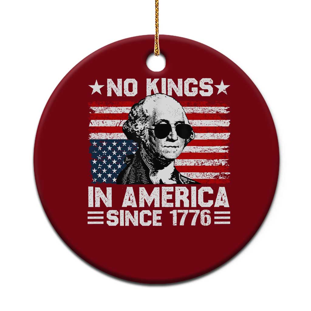 No Kings In America Since 1776 Ceramic Ornament George Washington US Flag Upside Down - Wonder Print Shop