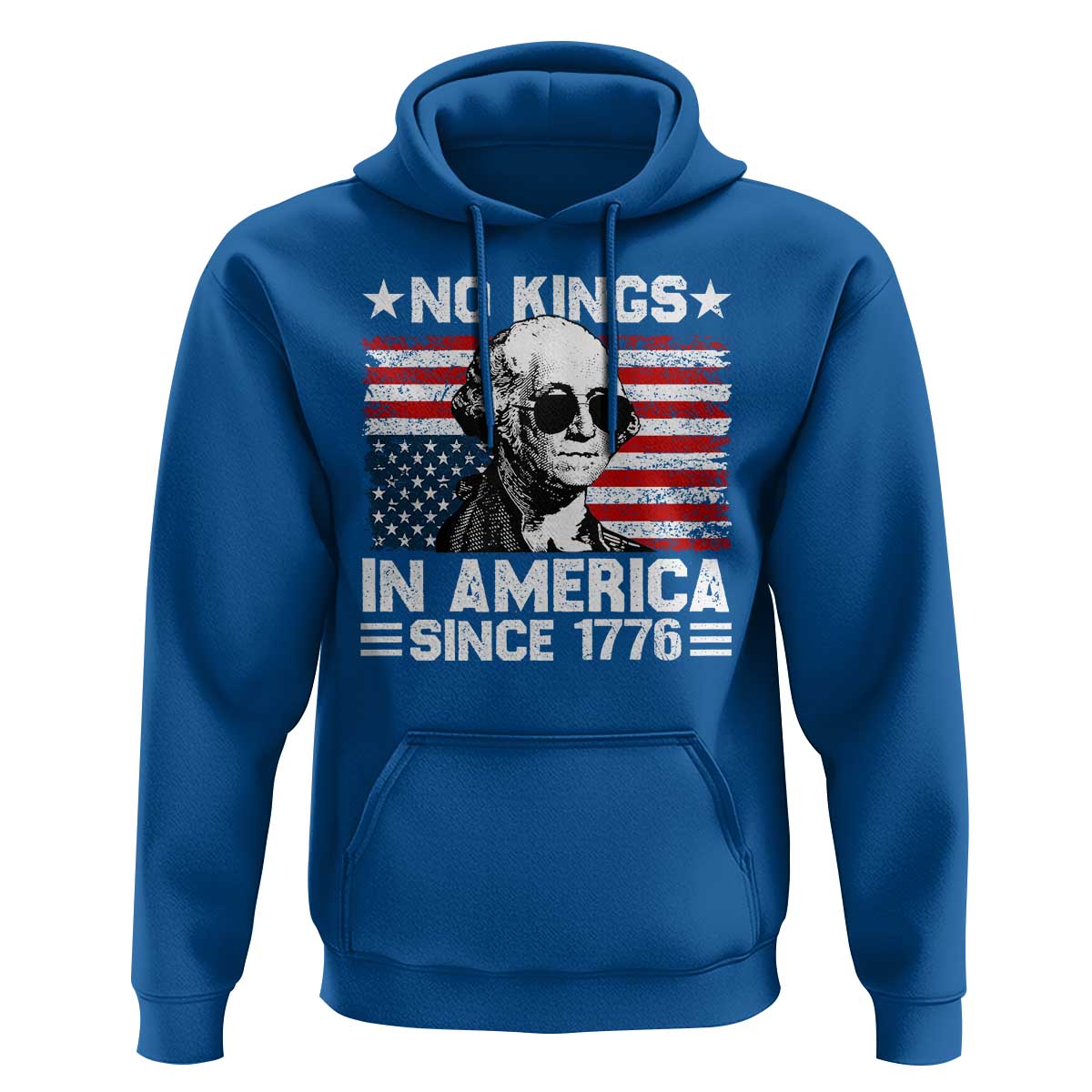 No Kings In America Since 1776 Hoodie George Washington US Flag Upside Down