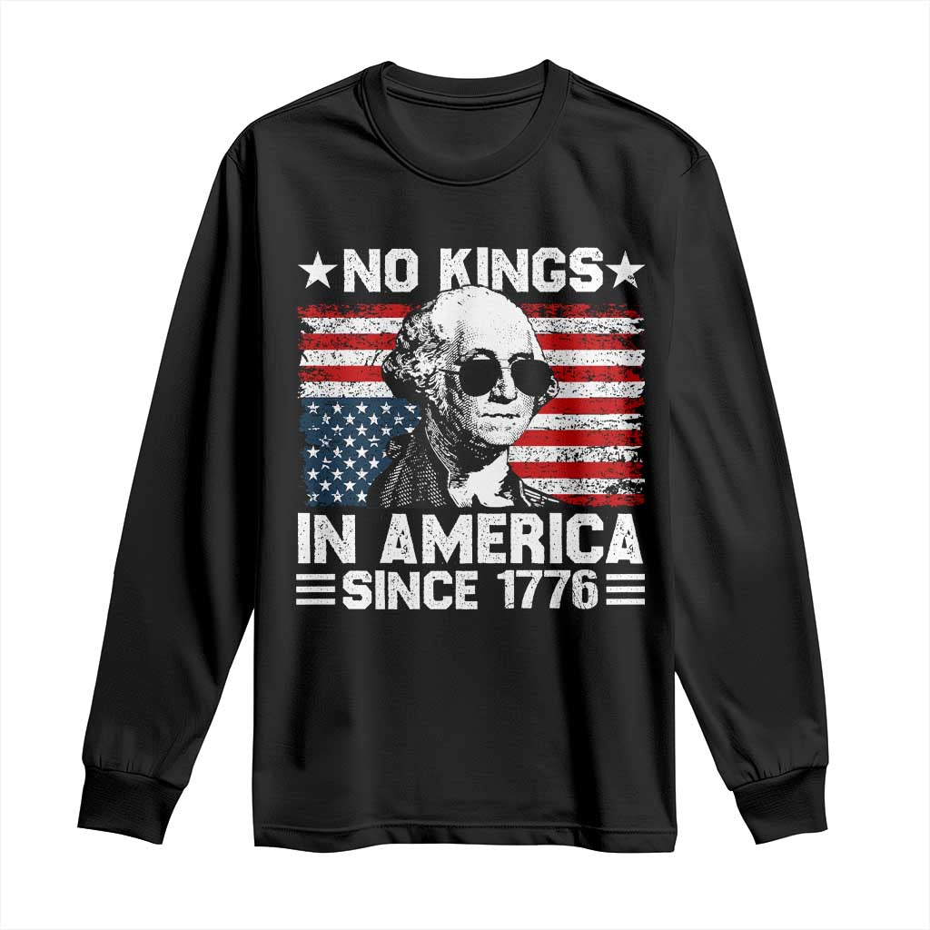 No Kings In America Since 1776 Long Sleeve Shirt George Washington US Flag Upside Down