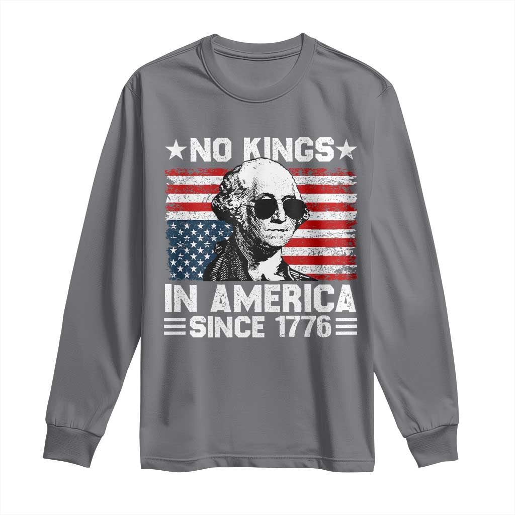 No Kings In America Since 1776 Long Sleeve Shirt George Washington US Flag Upside Down