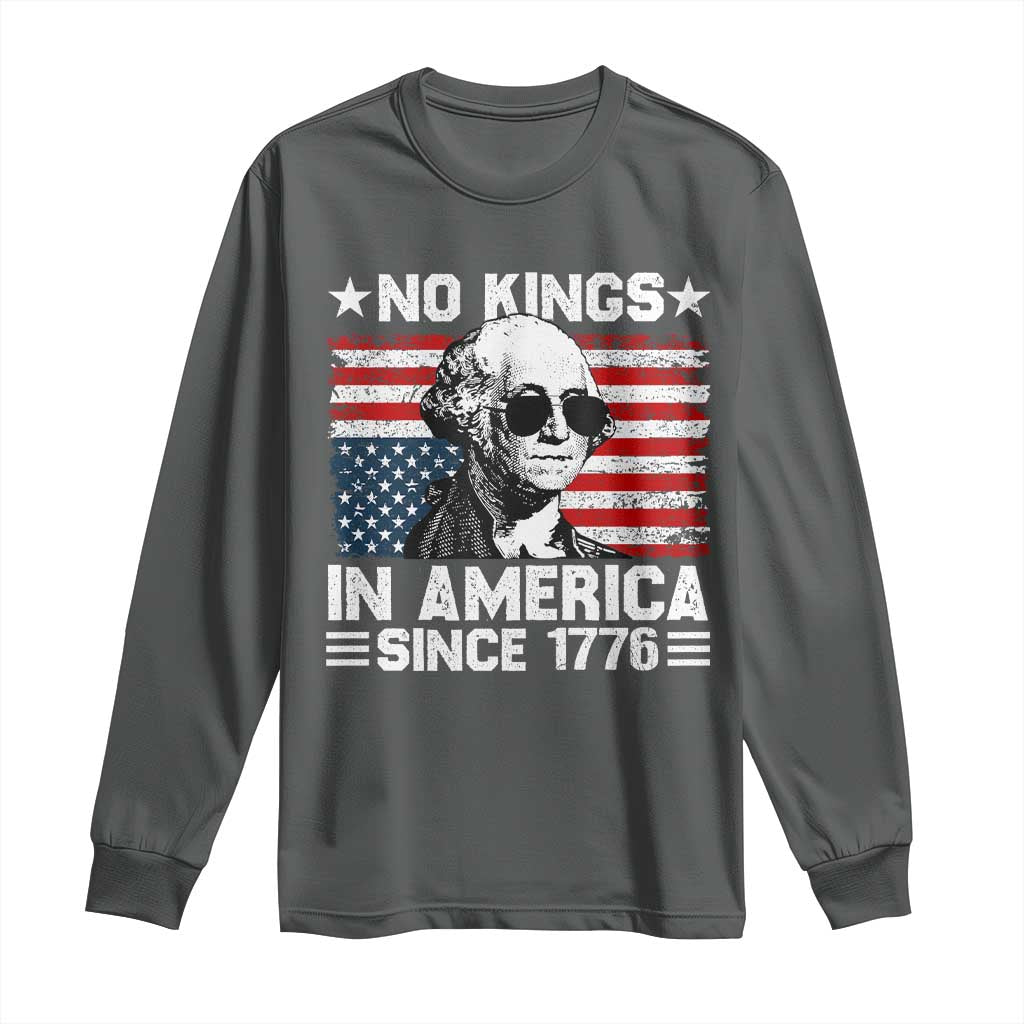 No Kings In America Since 1776 Long Sleeve Shirt George Washington US Flag Upside Down