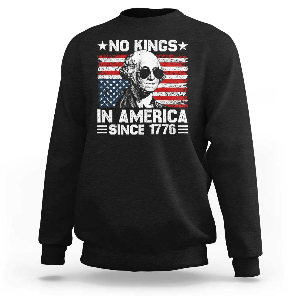No Kings In America Since 1776 Sweatshirt George Washington US Flag Upside Down