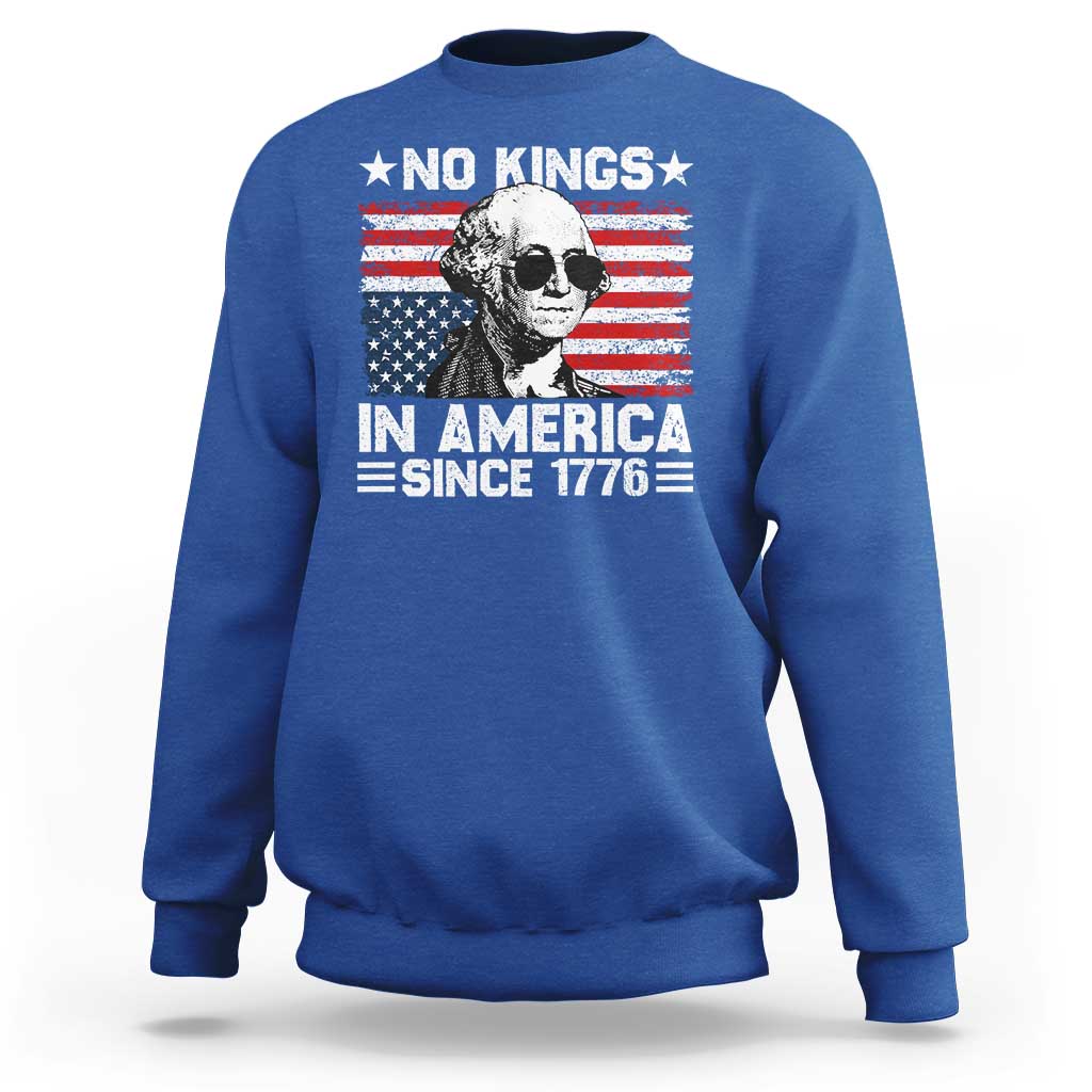 No Kings In America Since 1776 Sweatshirt George Washington US Flag Upside Down