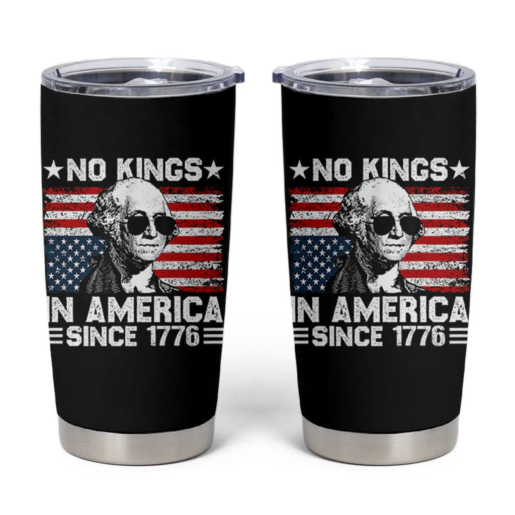 No Kings In America Since 1776 Tumbler Cup George Washington US Flag Upside Down
