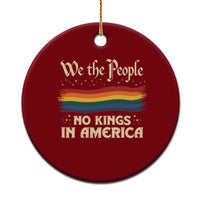 We The People No Kings In America Ceramic Ornament Pride Month LGBTQ - Wonder Print Shop