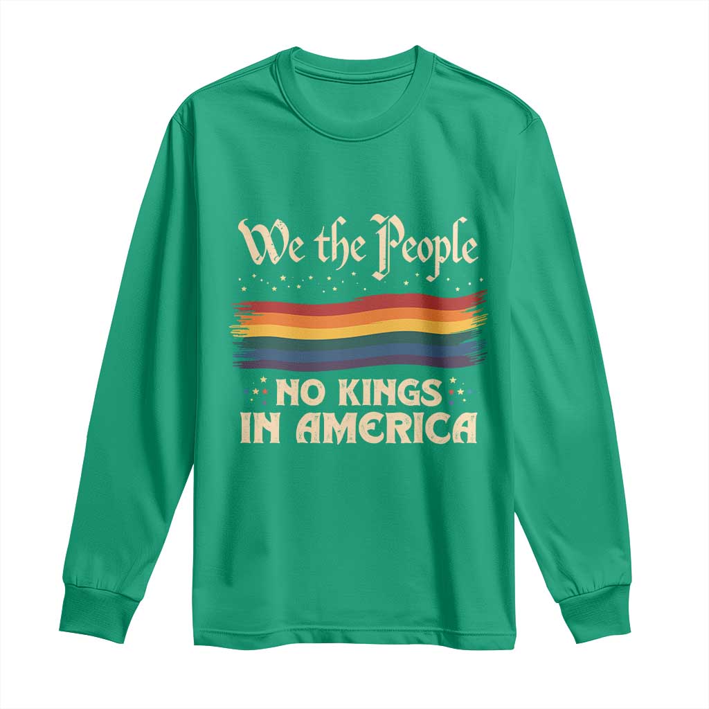 We The People No Kings In America Long Sleeve Shirt Pride Month LGBTQ