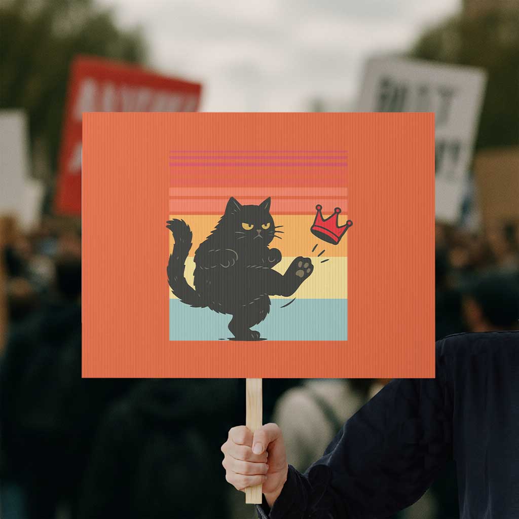 No Kings Black Cat Protest Sign Funny Kitten Social Justice - Wonder Print Shop