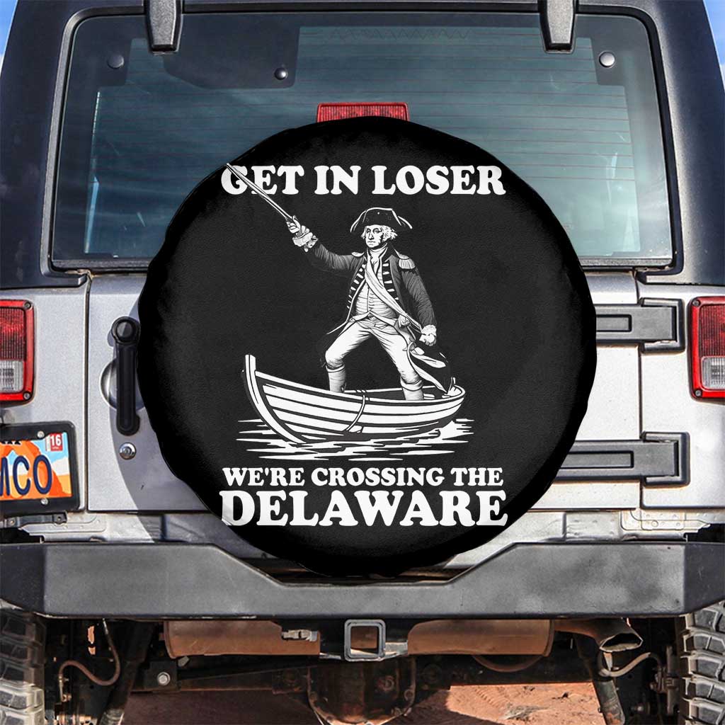 Funny George Washington 4th Of July Spare Tire Cover Funny Patriotic Get In Loser - Wonder Print Shop