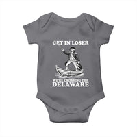 Funny George Washington 4th Of July Baby Onesie Funny Patriotic Get In Loser - Wonder Print Shop