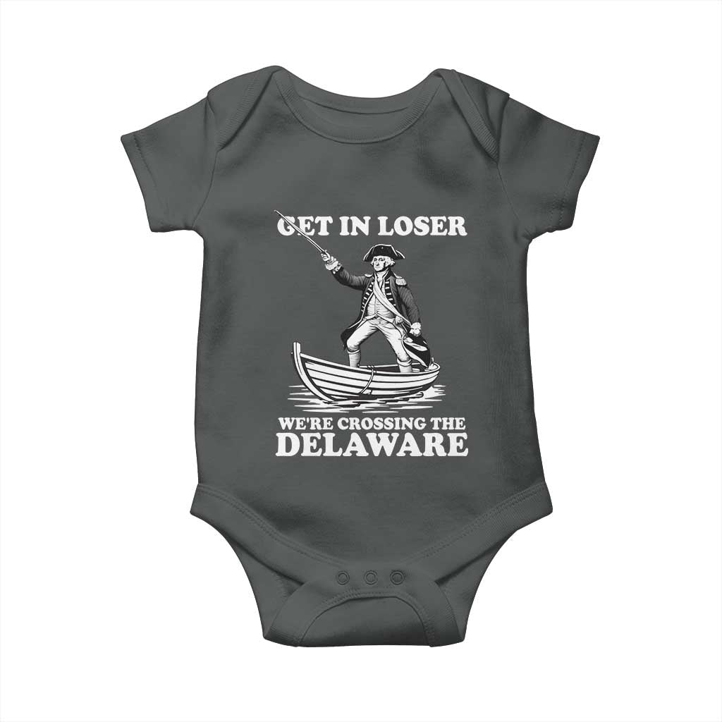 Funny George Washington 4th Of July Baby Onesie Funny Patriotic Get In Loser - Wonder Print Shop