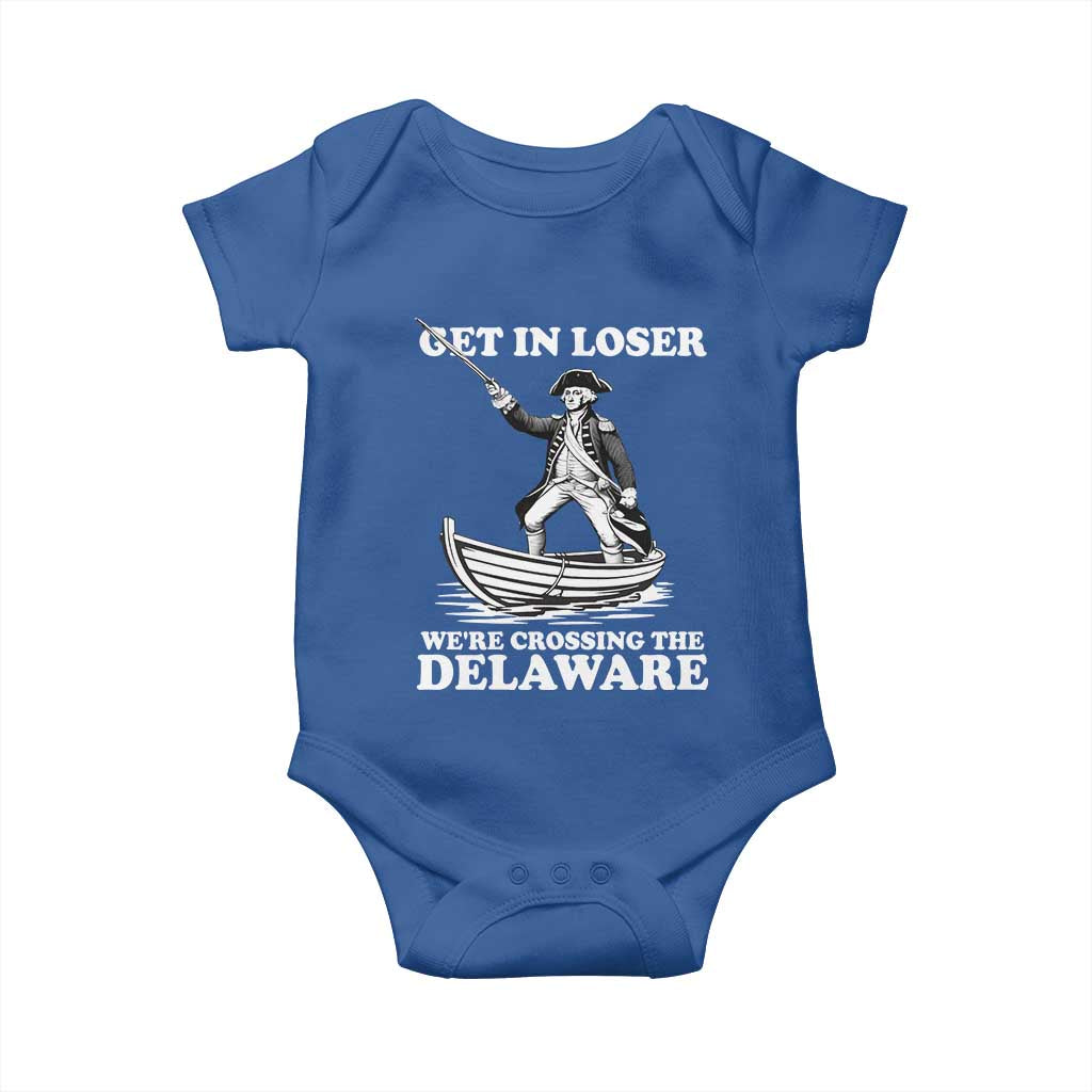 Funny George Washington 4th Of July Baby Onesie Funny Patriotic Get In Loser - Wonder Print Shop