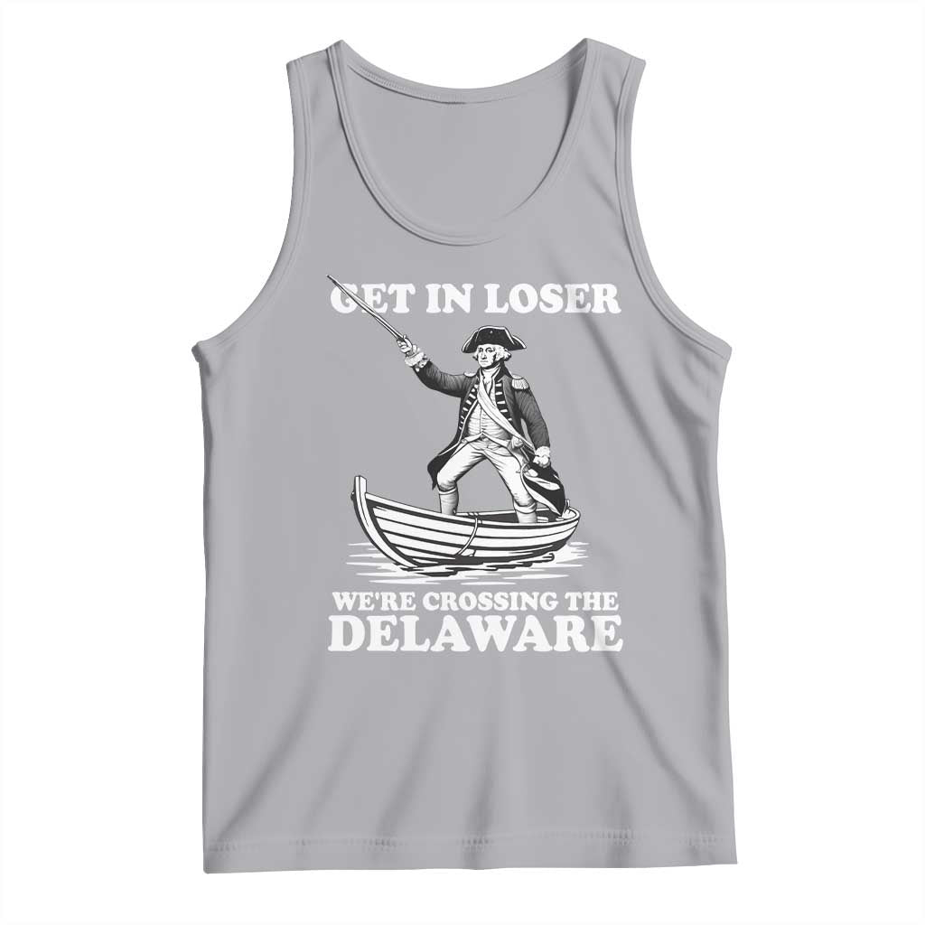 Funny George Washington 4th Of July Tank Top Funny Patriotic Get In Loser - Wonder Print Shop