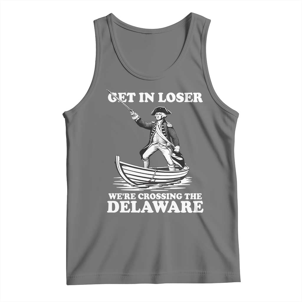 Funny George Washington 4th Of July Tank Top Funny Patriotic Get In Loser - Wonder Print Shop