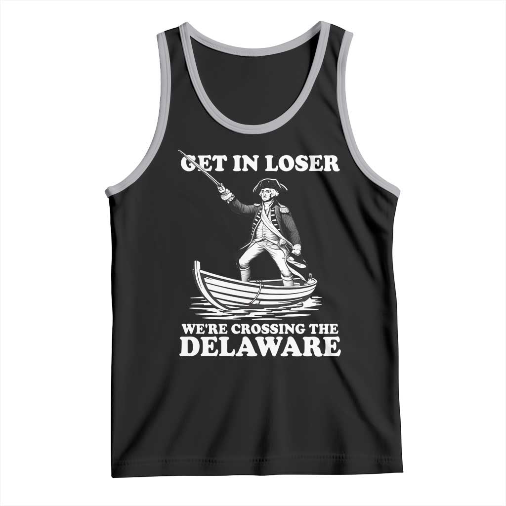 Funny George Washington 4th Of July Tank Top Funny Patriotic Get In Loser - Wonder Print Shop