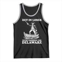 Funny George Washington 4th Of July Tank Top Funny Patriotic Get In Loser - Wonder Print Shop