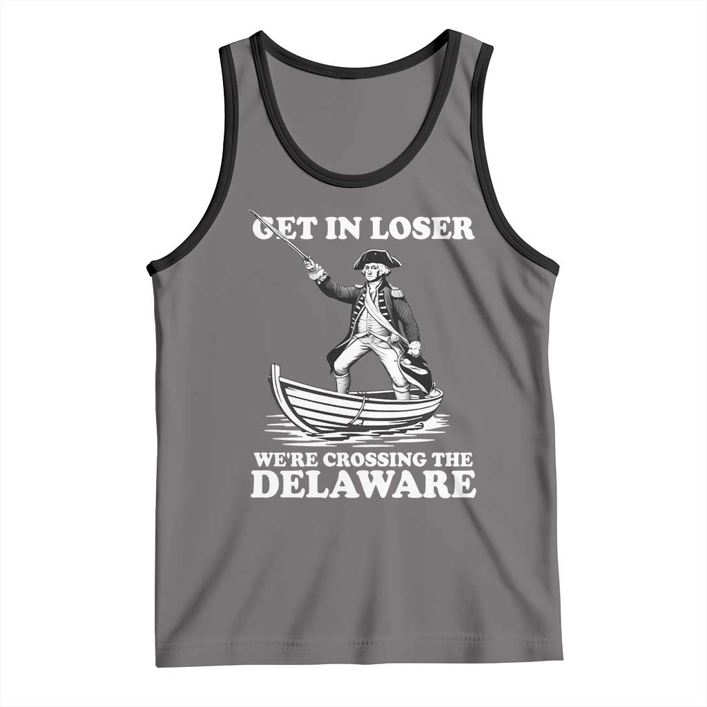 Funny George Washington 4th Of July Tank Top Funny Patriotic Get In Loser - Wonder Print Shop