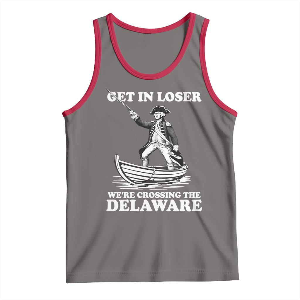 Funny George Washington 4th Of July Tank Top Funny Patriotic Get In Loser - Wonder Print Shop