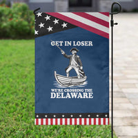 Funny George Washington 4th Of July Garden Flag Funny Patriotic Get In Loser