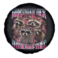 Physically Thicc Funny Raccoon Meme Spare Tire Cover Mentally Sick Bootleg Graphic 90s - Wonder Print Shop