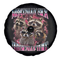 Physically Thicc Funny Raccoon Meme Spare Tire Cover Mentally Sick Bootleg Graphic 90s - Wonder Print Shop