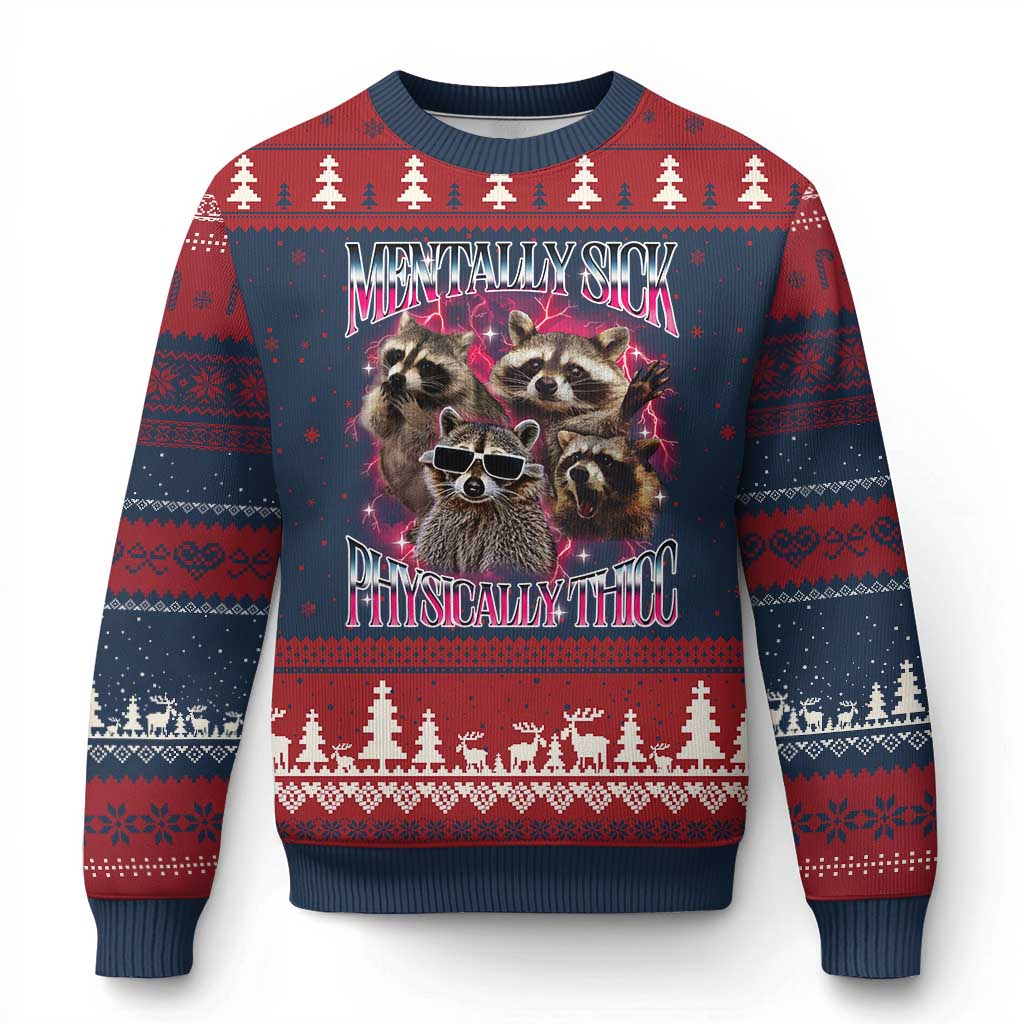 Physically Thicc Funny Raccoon Meme Ugly Christmas Sweater Mentally Sick Bootleg Graphic 90s - Wonder Print Shop