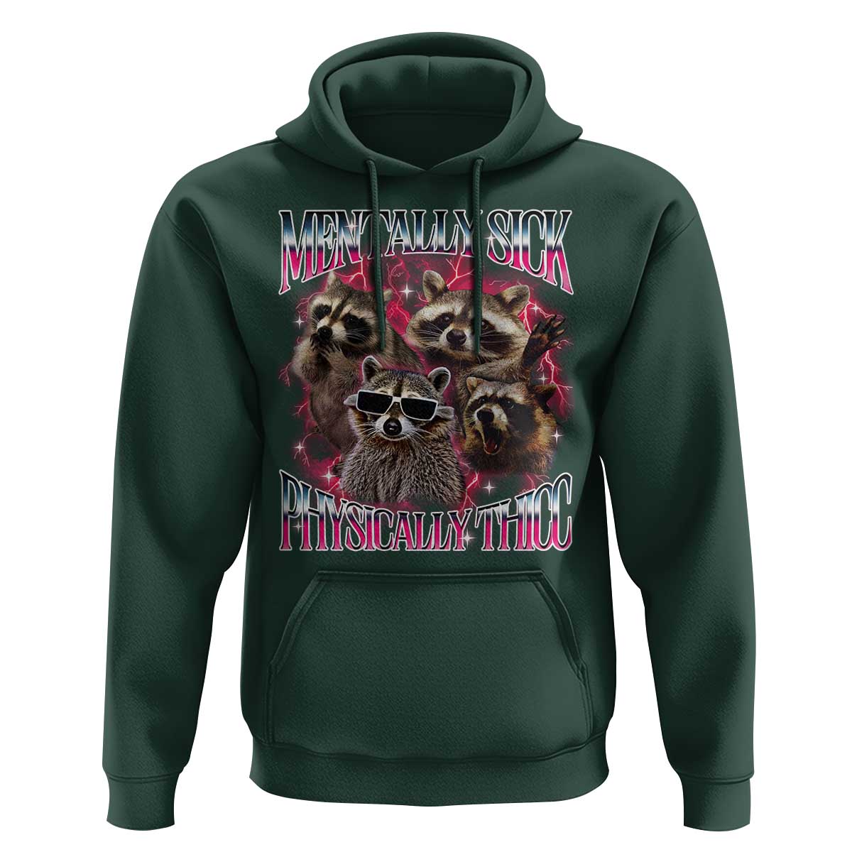 Physically Thicc Funny Raccoon Meme Hoodie Mentally Sick Bootleg Graphic 90s - Wonder Print Shop