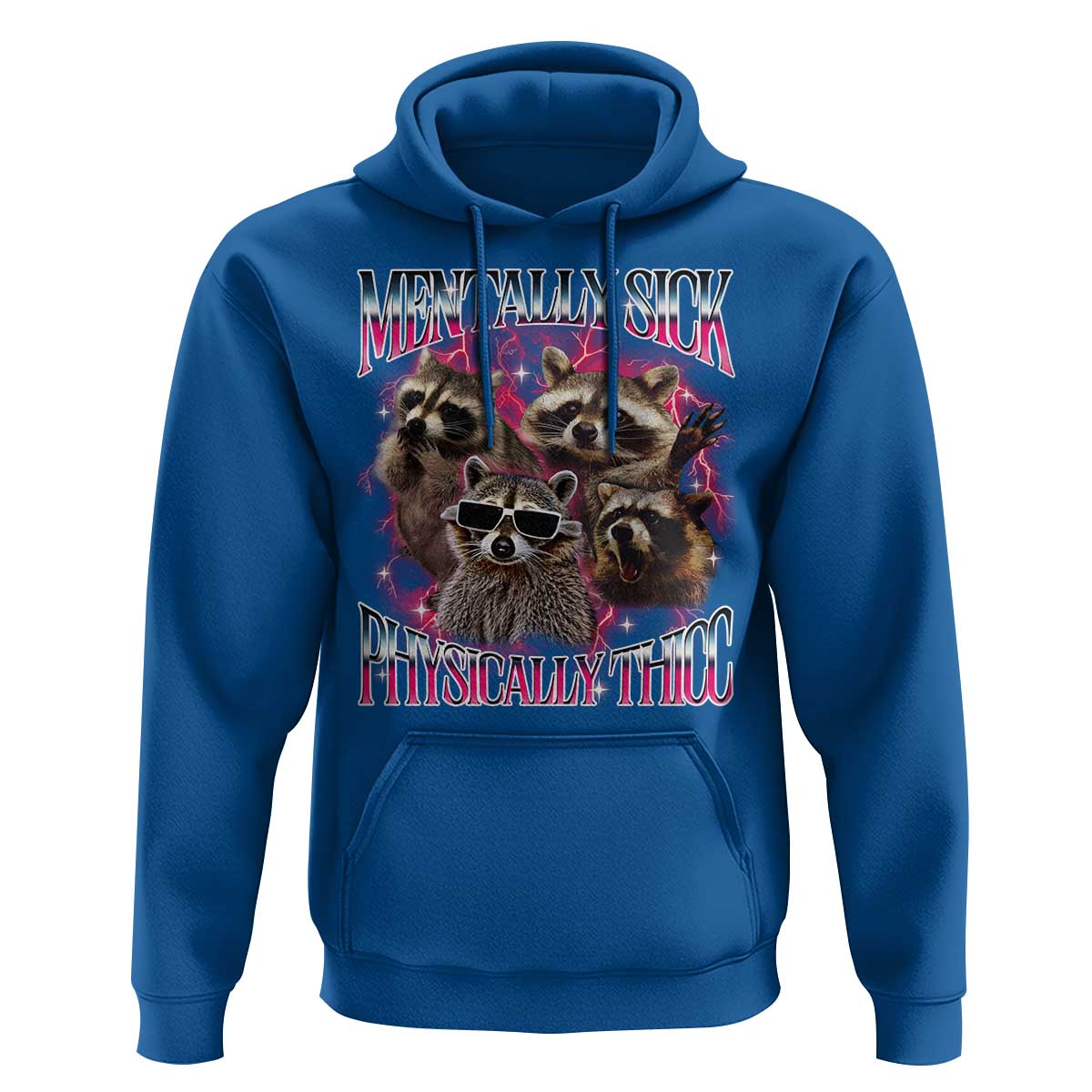 Physically Thicc Funny Raccoon Meme Hoodie Mentally Sick Bootleg Graphic 90s - Wonder Print Shop