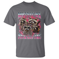 Physically Thicc Funny Raccoon Meme T Shirt Mentally Sick Bootleg Graphic 90s - Wonder Print Shop
