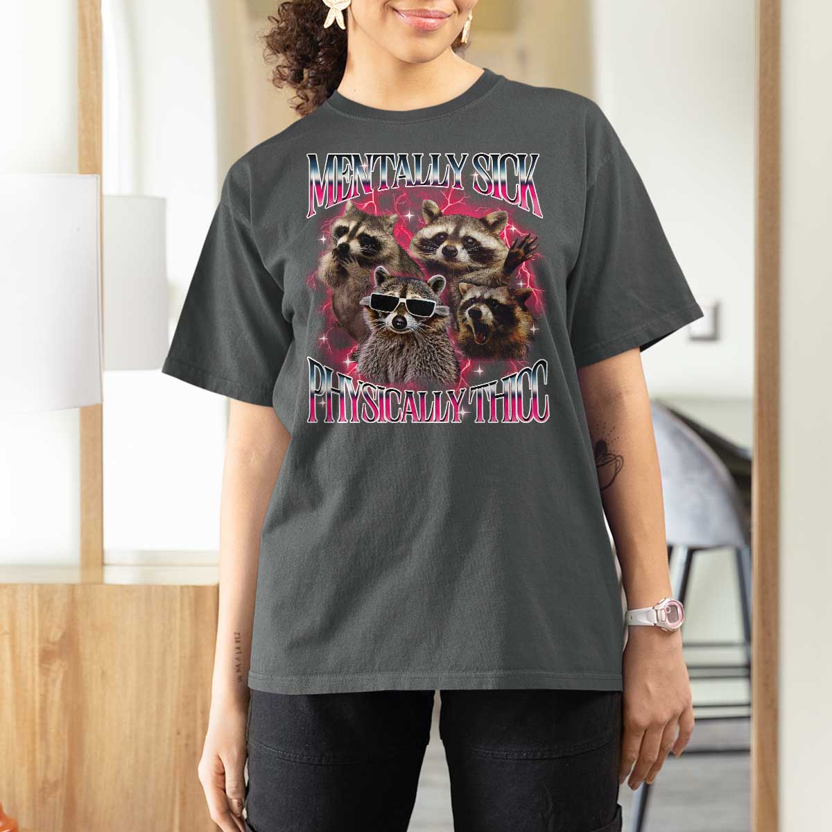 Physically Thicc Funny Raccoon Meme T Shirt For Women Mentally Sick Bootleg Graphic 90s - Wonder Print Shop