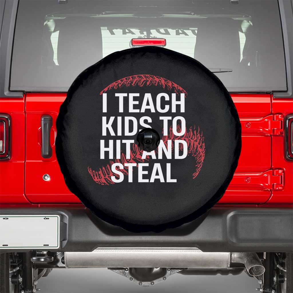 Baseball Coach Spare Tire Cover I Teach Kids To Hit And Steal