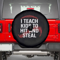 Baseball Coach Spare Tire Cover I Teach Kids To Hit And Steal