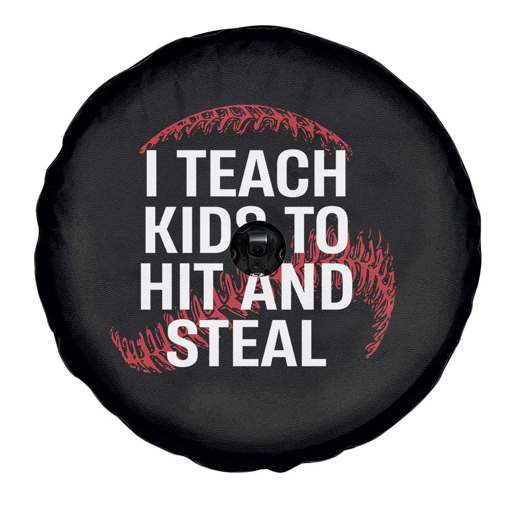 Baseball Coach Spare Tire Cover I Teach Kids To Hit And Steal