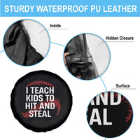 Baseball Coach Spare Tire Cover I Teach Kids To Hit And Steal