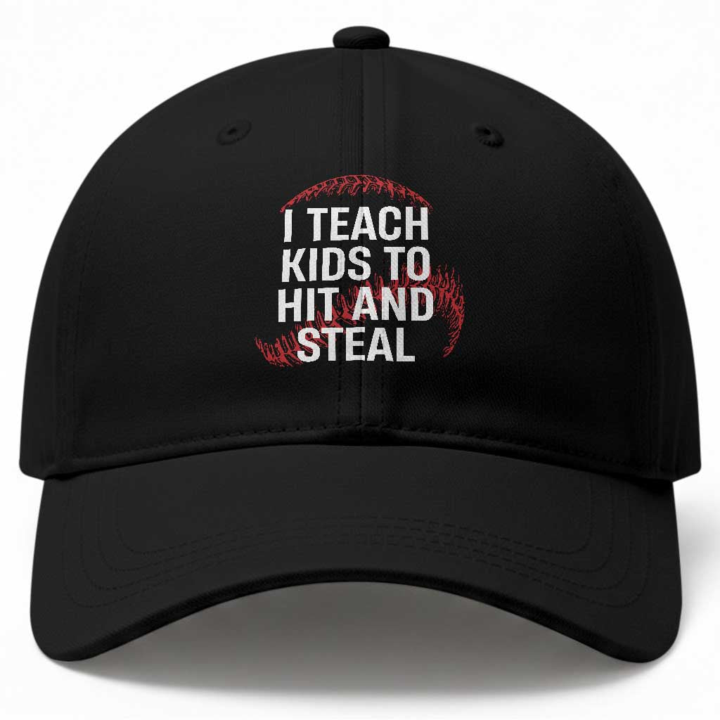Baseball Coach Baseball Cap I Teach Kids To Hit And Steal