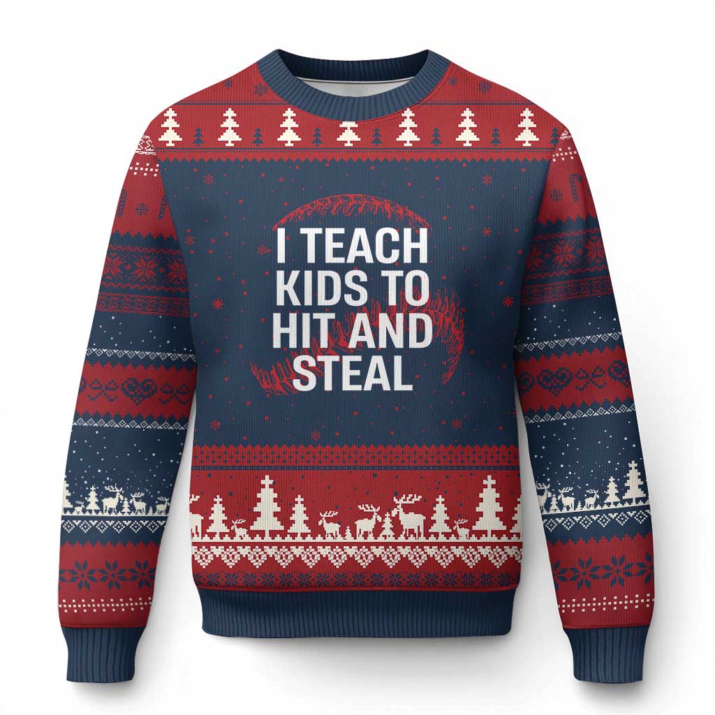 Baseball Coach Ugly Christmas Sweater I Teach Kids To Hit And Steal