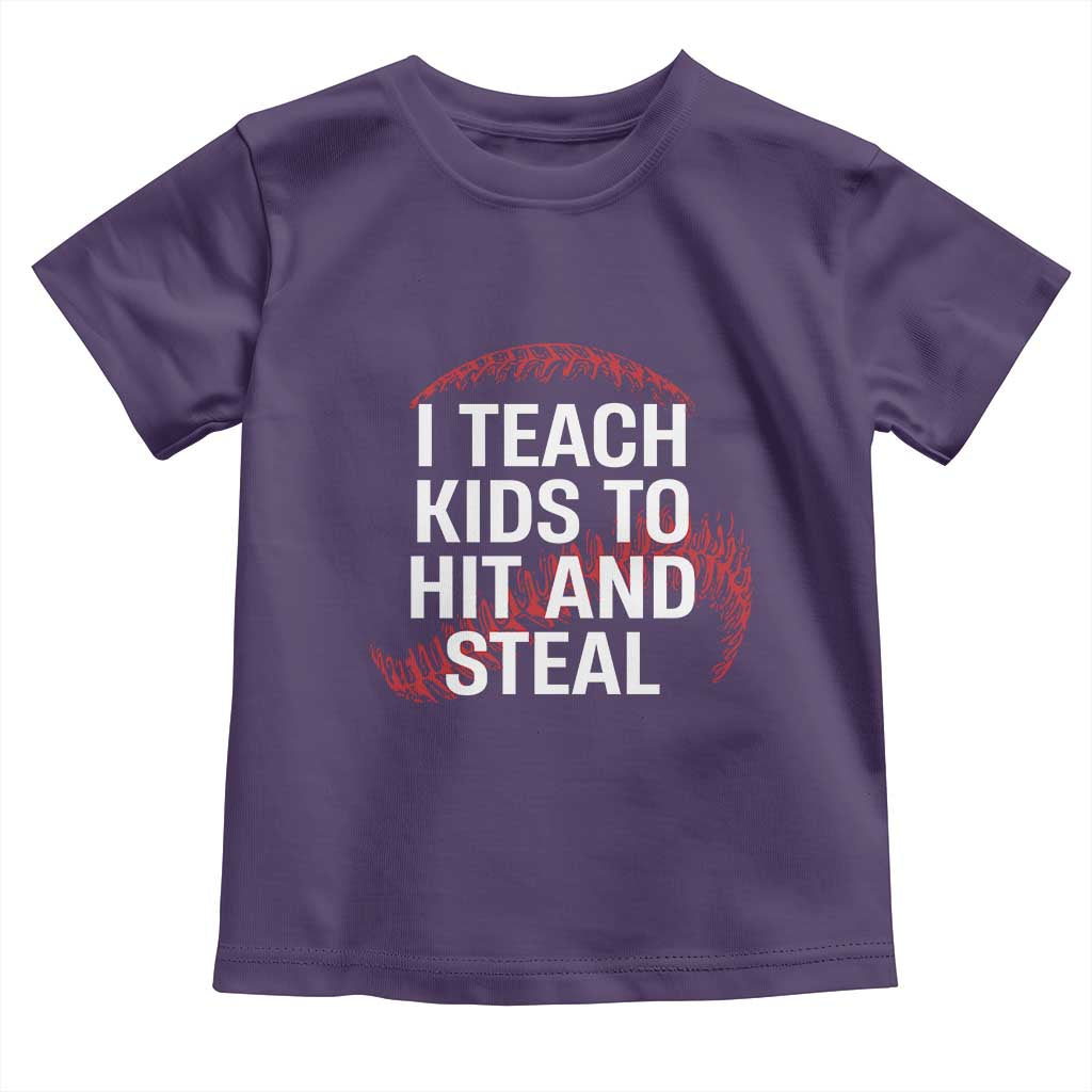 Baseball Coach Toddler T Shirt I Teach Kids To Hit And Steal