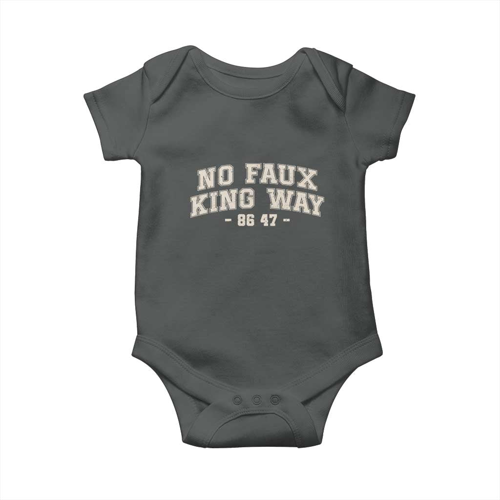Snarky No Kings In America Baby Onesie No Faux King Way 86 47 Vintage Retro