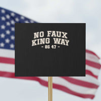 Snarky No Kings In America Protest Sign No Faux King Way 86 47 Vintage Retro - Wonder Print Shop