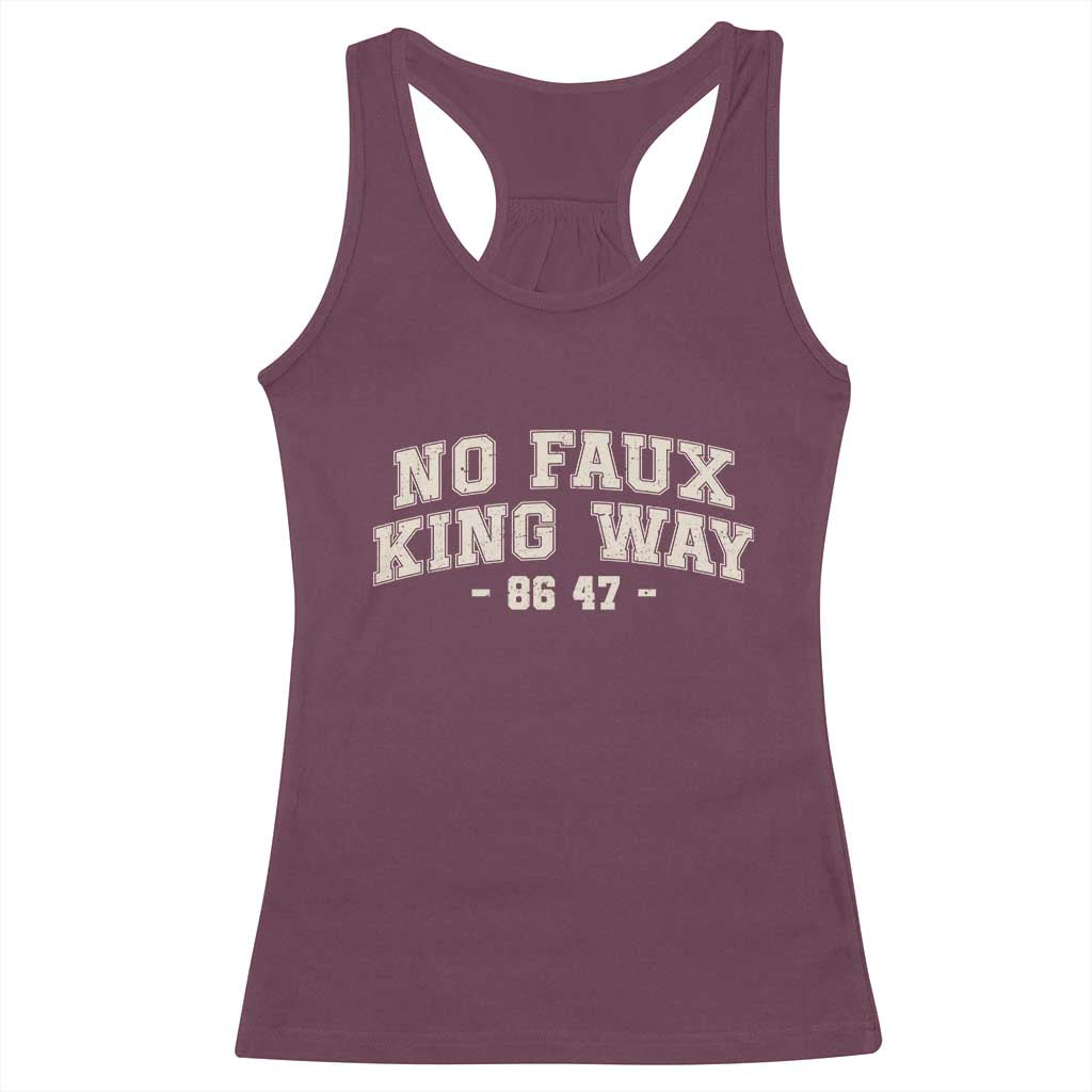 Snarky No Kings In America Racerback Tank Top No Faux King Way 86 47 Vintage Retro