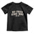 Snarky No Kings In America Toddler T Shirt No Faux King Way 86 47 Vintage Retro