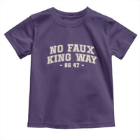 Snarky No Kings In America Toddler T Shirt No Faux King Way 86 47 Vintage Retro