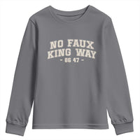 Snarky No Kings In America Youth Sweatshirt No Faux King Way 86 47 Vintage Retro