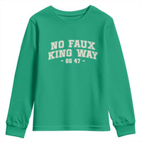 Snarky No Kings In America Youth Sweatshirt No Faux King Way 86 47 Vintage Retro