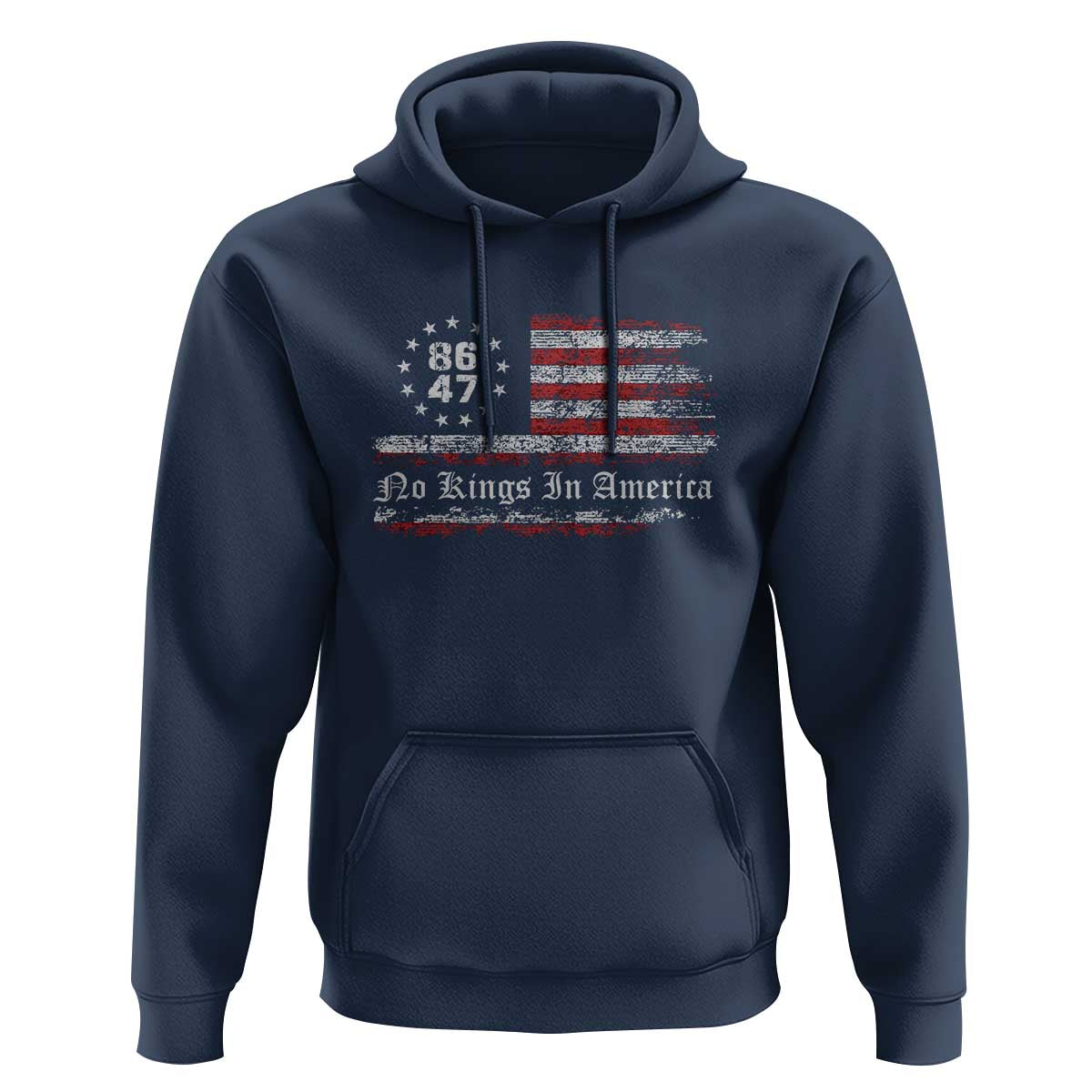 No Kings in America Hoodie 86 47 US Flag Impeach 47