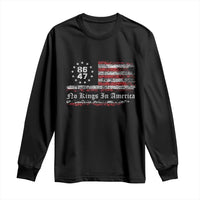 No Kings in America Long Sleeve Shirt 86 47 US Flag Impeach 47