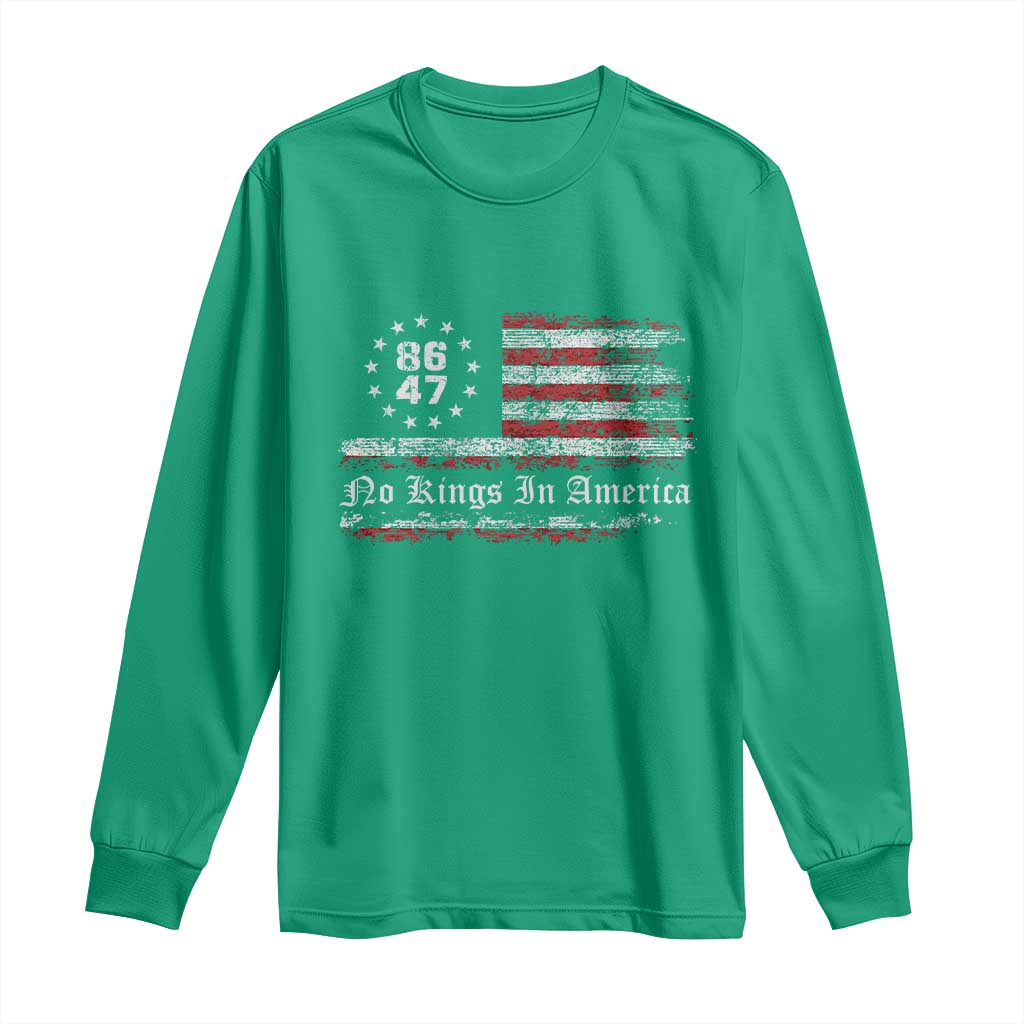 No Kings in America Long Sleeve Shirt 86 47 US Flag Impeach 47