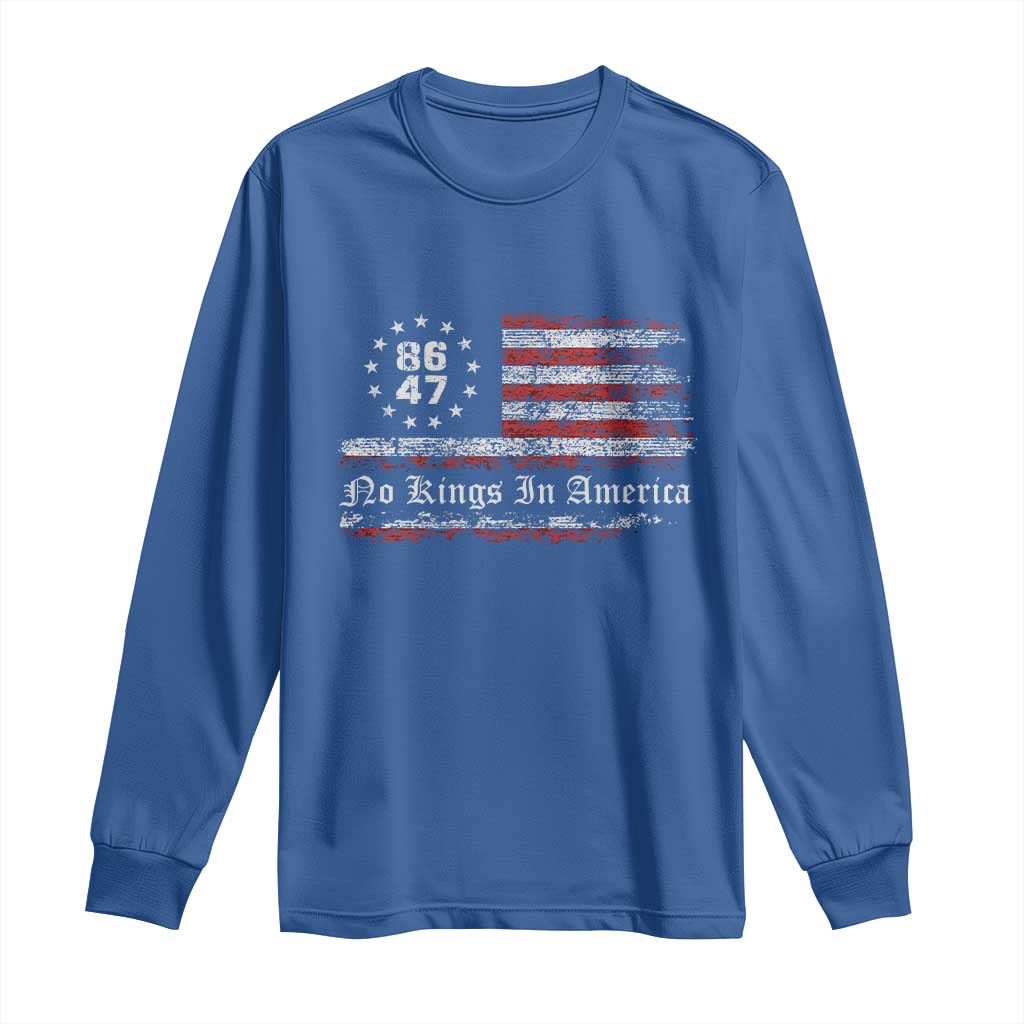 No Kings in America Long Sleeve Shirt 86 47 US Flag Impeach 47