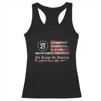 No Kings in America Racerback Tank Top 86 47 US Flag Impeach 47