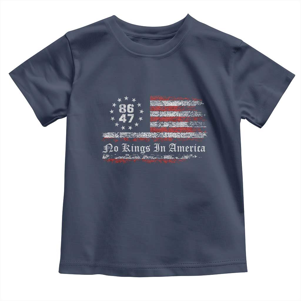 No Kings in America Toddler T Shirt 86 47 US Flag Impeach 47